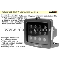 YATO Reflektor LED 12x 1 W s konzolí 230 V / 50 Hz   YT81793